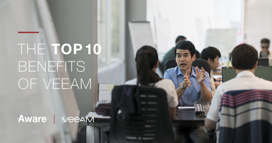 Top 10 Benefits of Veeam