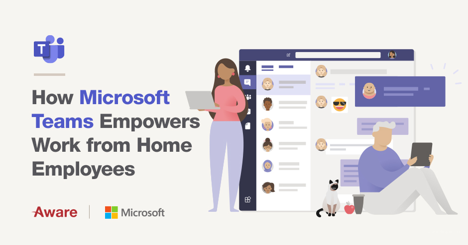 How Microsoft Teams Empowers Work from Home Employees