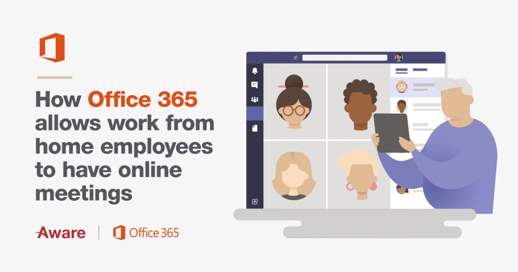 How Office 365 allows work from home employees to have online meetings