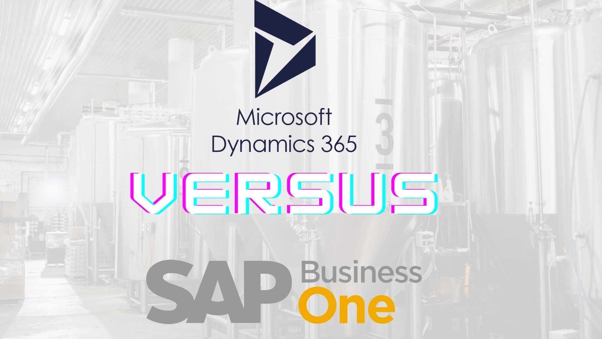 SAP Business One Vs Microsoft Dynamics 365