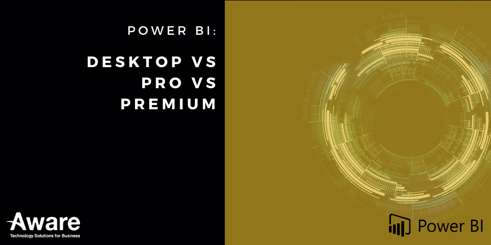 Power BI: Desktop vs Pro vs Premium